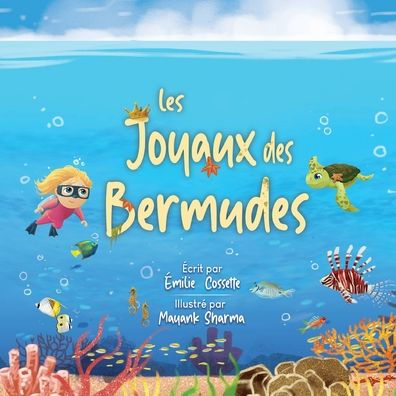 Les Joyaux des Bermudes: Une extraordinaire aventure sous-marine