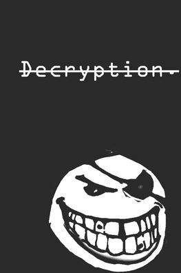 Decryption. Poetry & Other Works