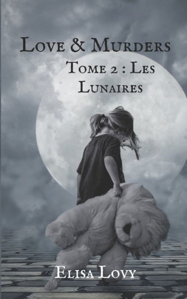 Love & Murders: Les lunaires