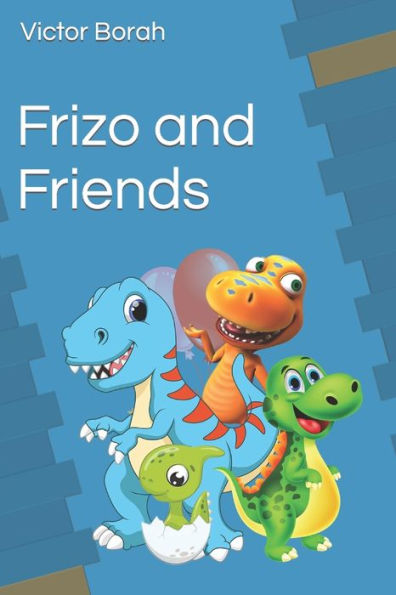 Frizo and Friends