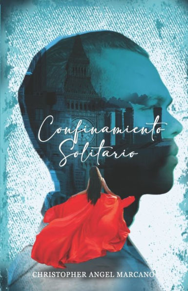 Confinamiento Solitario / Solitary Confinement (Spanish Edition)
