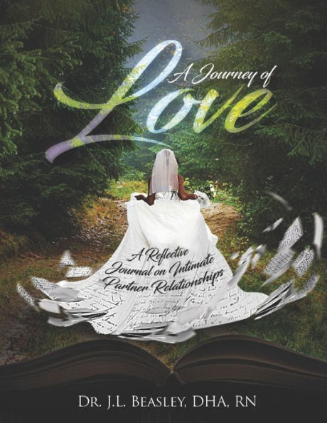 A Journey of Love: A Reflective Journal on Intimate Partner Relationships