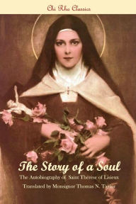 Title: The Story of a Soul, Author: Saint Therese of Lisieux