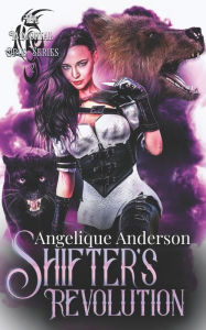 Title: Shifter's Revolution, Author: Angelique S. Anderson