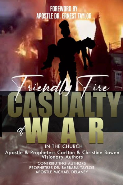 Friendly Fire Casualty of War In The Church