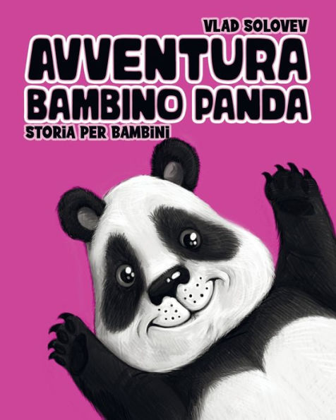 Avventura Bambino Panda: storia per bambini