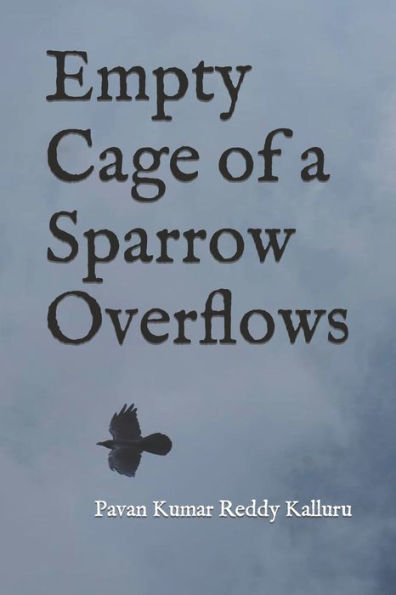 Empty Cage of a Sparrow Overflows