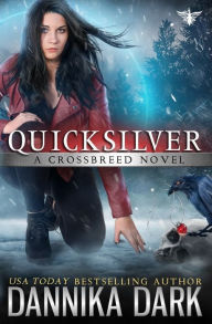 Title: Quicksilver, Author: Dannika Dark