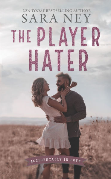 The Player Hater: A Forced Proximity Standalone