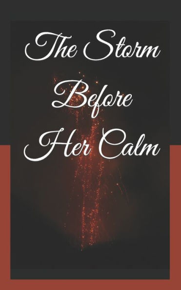 The Storm Before Her Calm: A Poetry Novel by C.M Moorman