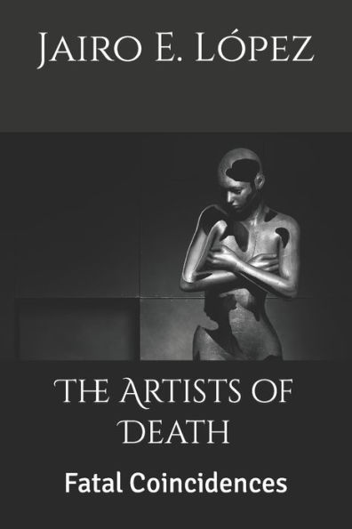 The Artists of Death: Fatal Coincidences