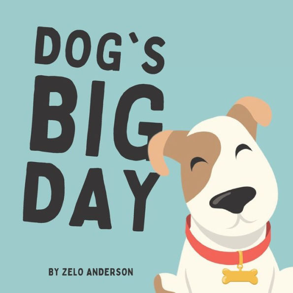 Dog's Big Day
