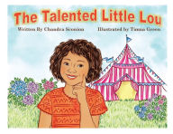Title: The Talented Little Lou, Author: Chandra Sconion