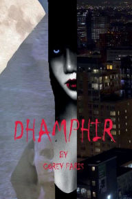 Title: Dhamphir, Author: Corey Paris