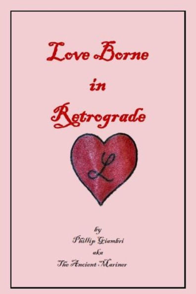 Love Borne in Retrograde