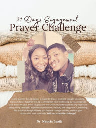 Title: 21 Days Engagement Prayer Challenge, Author: Dr. Nancia Leath