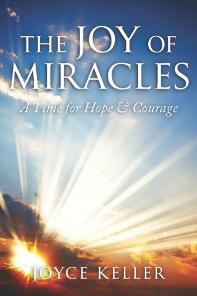 THE JOY OF MIRACLES