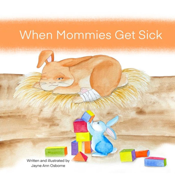 When Mommies Get Sick