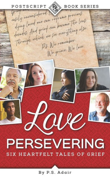 Love Persevering: The Postscript Book Series