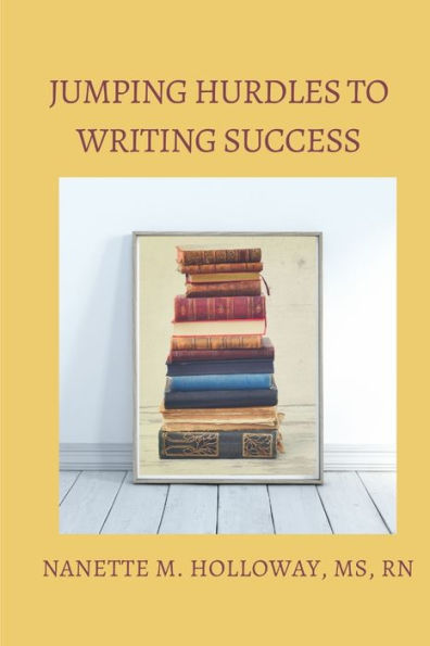 Jumping Hurdles to Writing Success