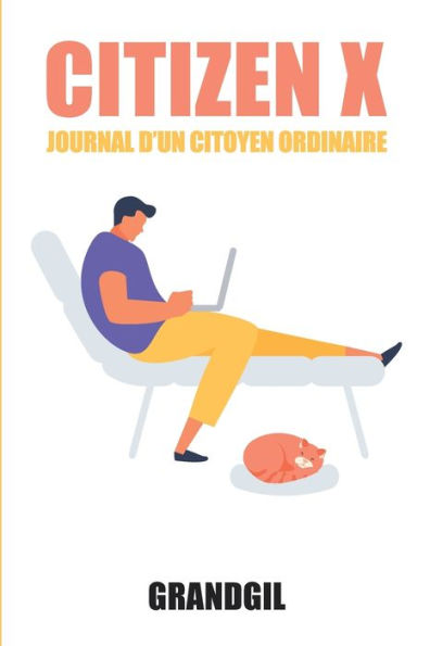 Citizen X: Journal d'un citoyen ordinaire
