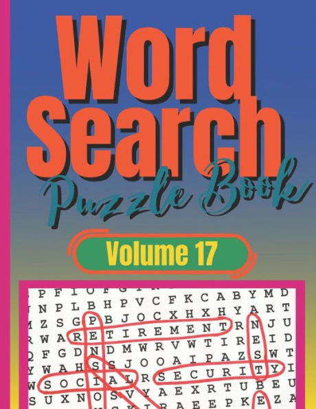 Word Search Puzzle Book: An Advanced Relaxing Brain Games Activity Book with Funny Wordsearches in Large Print for Kids, Young Adults, Adults and Seniors or to Gift for Friends (Paperback)