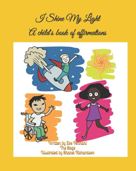 I Shine My Light: A child's book of affirmations