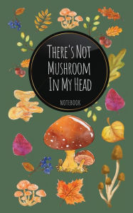Title: There's Not Mushroom In My Head, Author: Wrd Adx