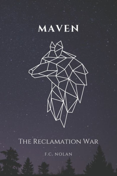 Maven: Book One: The Reclamation