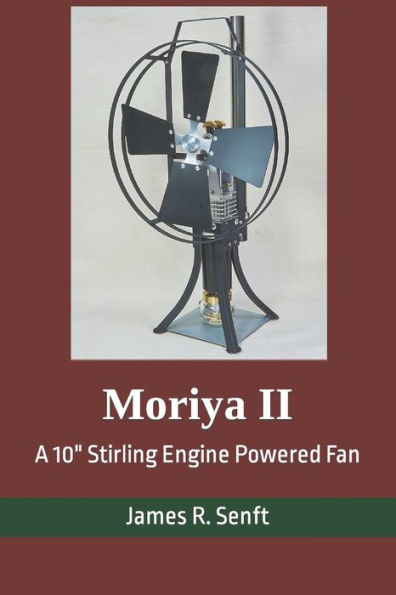 Moriya II: A 10 Stirling Engine Powered Fan