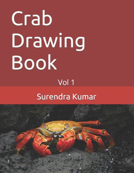 Crab Drawing Book: Vol 1