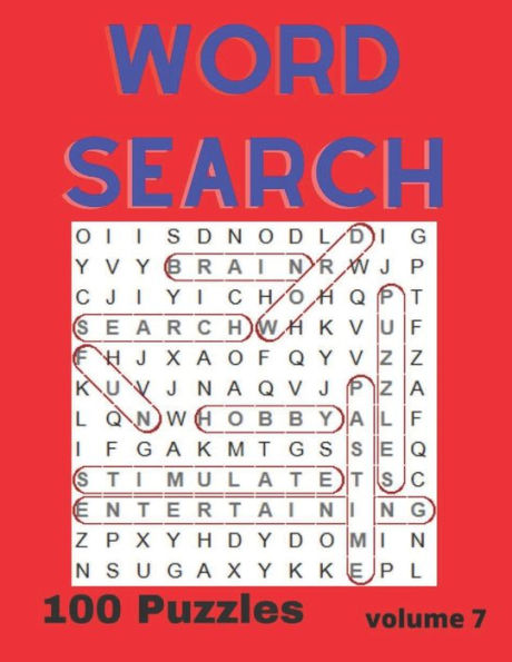 Word Search Puzzle Book Vol. 7: A fun and entertaining way to stimulate your brain or just pass the time