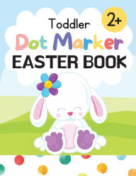 Toddler Dot Marker Easter Book