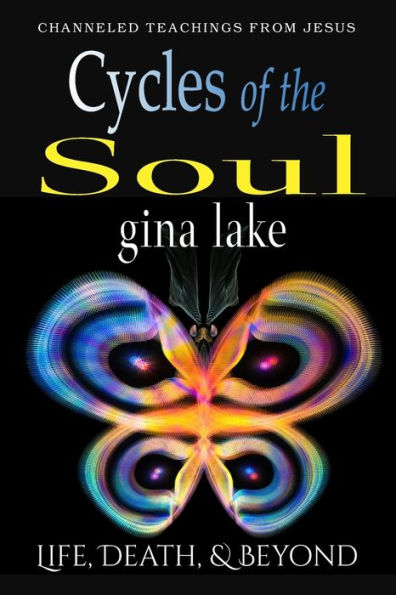 Cycles of the Soul: Life, Death, and Beyond