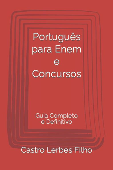 Português para Enem e Concursos: Guia Completo e Definitivo