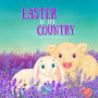 Easter in the Country