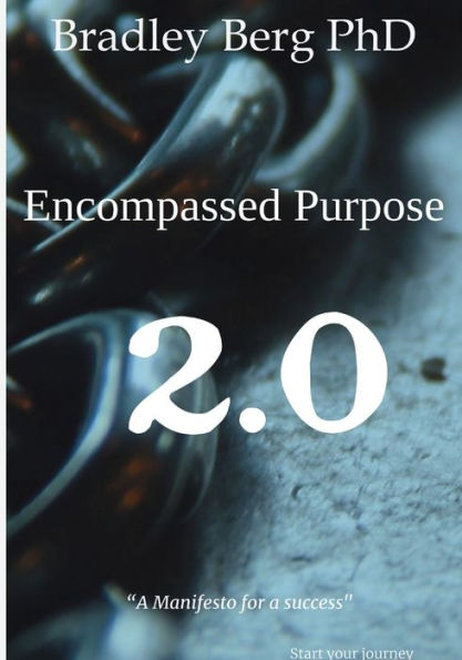 Encompassed Purpose 2.0