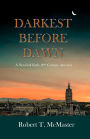 Darkest Before Dawn