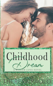 Title: Childhood Dream, Author: Theresa Paolo