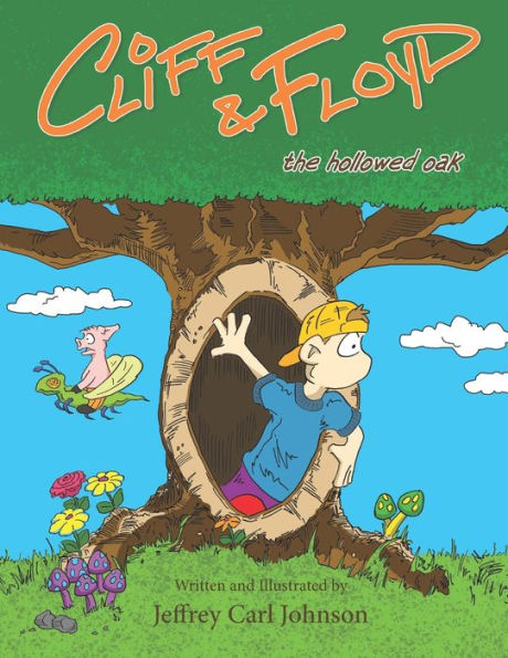 Cliff and Floyd: The Hollowed Oak