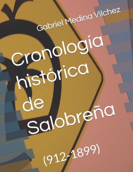 Cronología histórica de Salobreña: (912-1899)