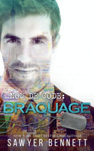 Title: Nom de Code: Braquage, Author: Sawyer Bennett