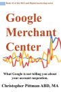 Google Merchant Center: What Google is not telling you about your account suspension