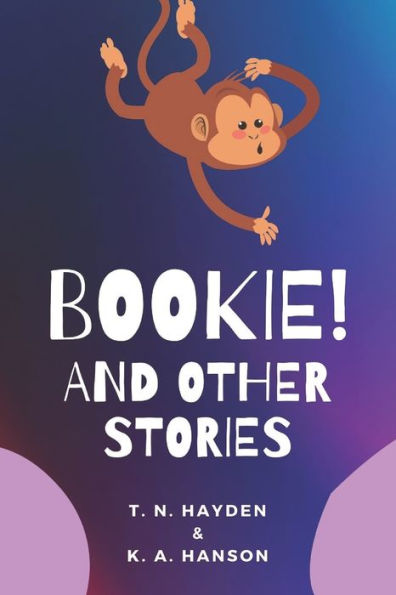 Bookie: And other stories