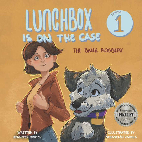 Lunchbox Is On The Case: Episode 1: The Bank Robbery