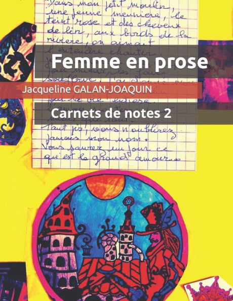 Femme en prose: Carnets de notes 2