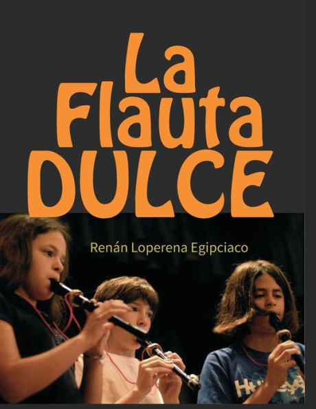 La Flauta Dulce: "Recorder"