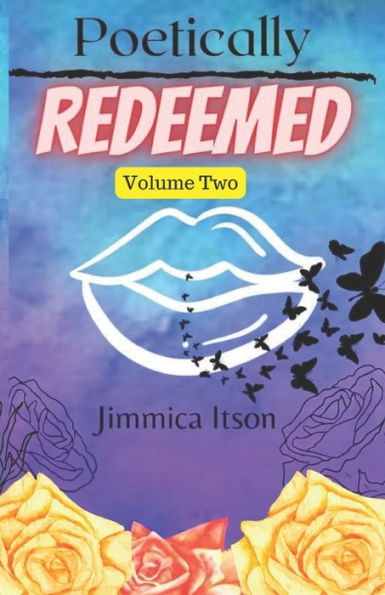 Poetically Redeemed: Volume Two