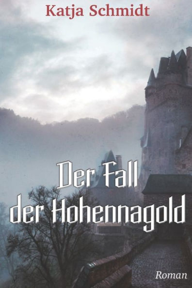 Der Fall der Hohennagold