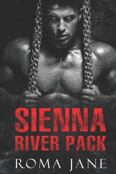 Sienna River Pack: Wolf Country Book 1